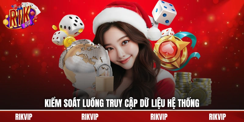 Kiểm soát luồng truy cập dữ liệu hệ thống